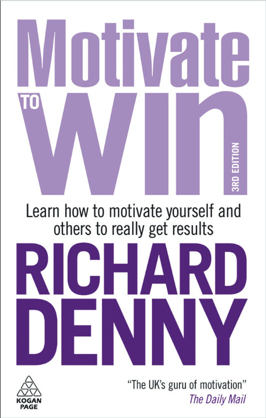 Motivate to Win: How to Motivate Yourself and Others